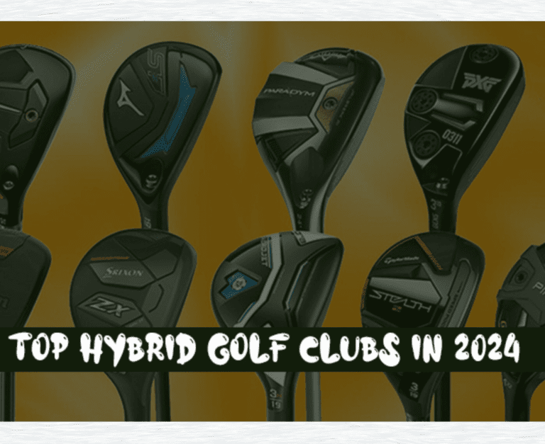 Top Hybrid Golf Clubs in 2024