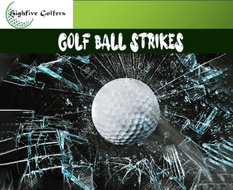 Golf Ball Strikes