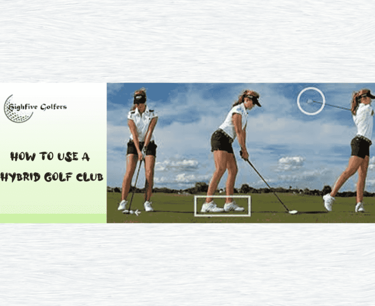 How to use Hybrid Golf Clubs