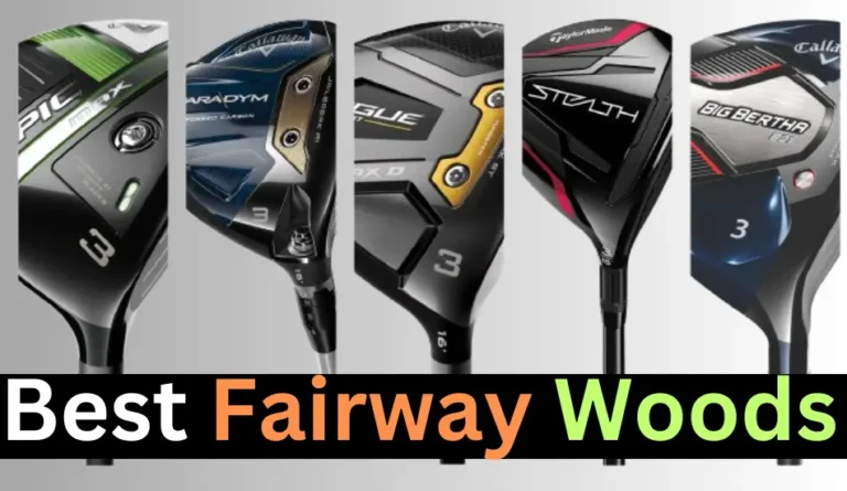 Best Fairway Woods 2024